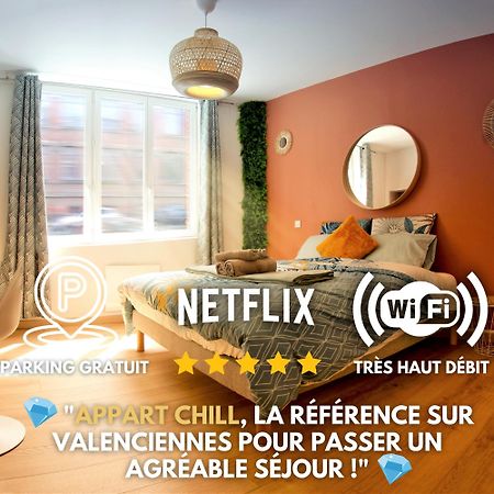 Appart Chill & Free - Proche Centre Valenciennes - Parking Gratuit Экстерьер фото